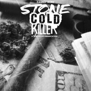 Zagnif Nori的專輯Stone Cold Killer (Explicit)