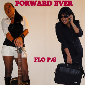 Album Forward Ever from Flo P.g