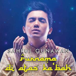 Album Purnama Di Atas Ka'bah oleh Sahrul Gunawan