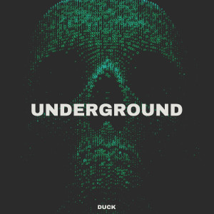 Album Underground from Duck