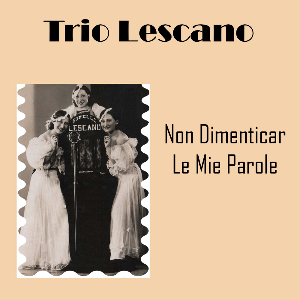 Non Dimenticar Le Mie Parole