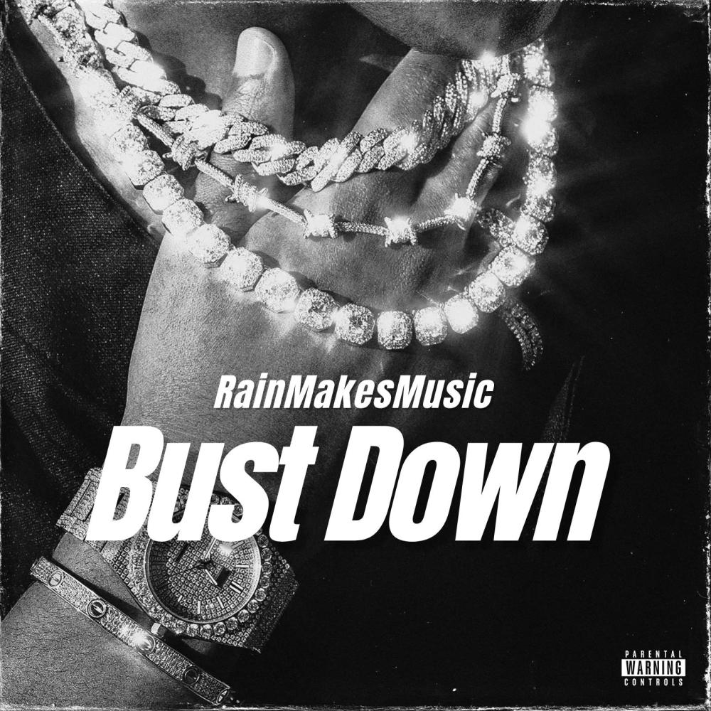 Bust Down (Explicit)