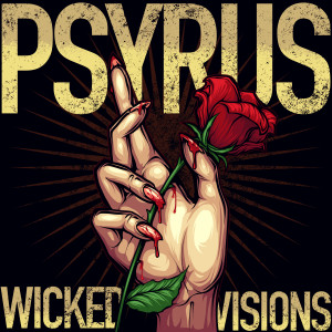 Psyrus的专辑Wicked Visions