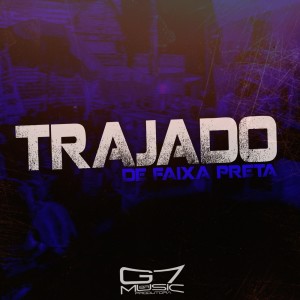 收聽Santos mc的Trajado de Faixa Preta (Explicit)歌詞歌曲