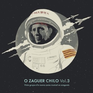 Varios Artistas的專輯O Zaguer Chilo, Vol. 3 - Vinte grupos d'a nueva scena mosical en aragonés