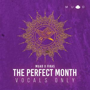 Album The Perfect Month (feat. Firas) oleh Firas
