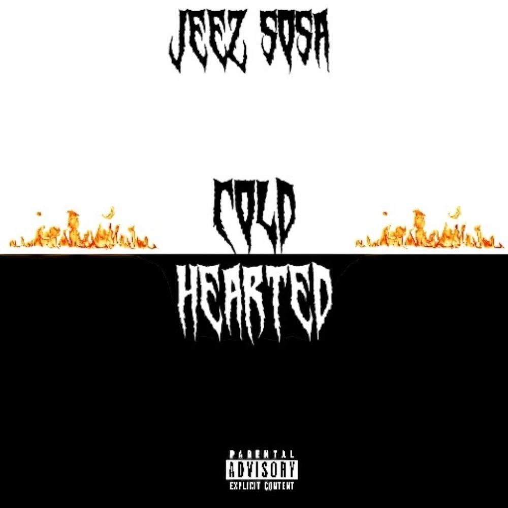 COLD HEARTED (Explicit)