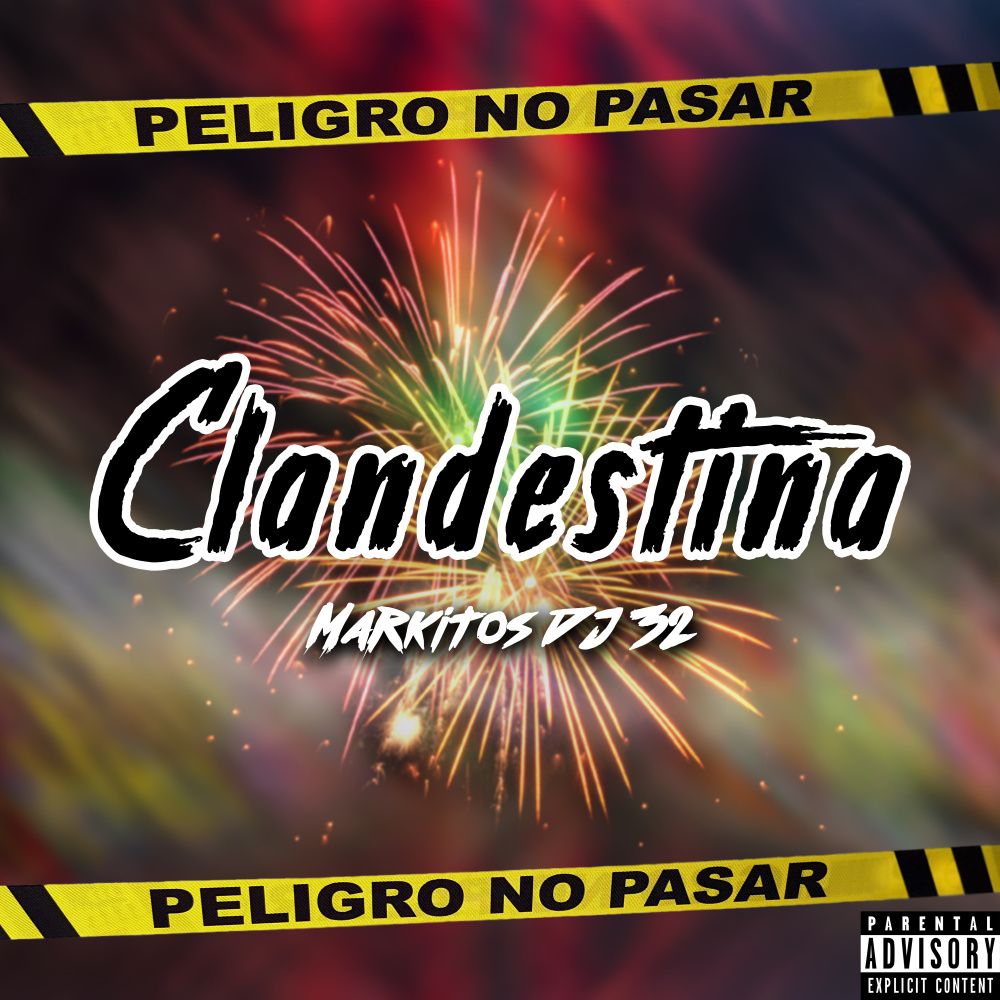 CLANDESTINA (Cachengue|Explicit)