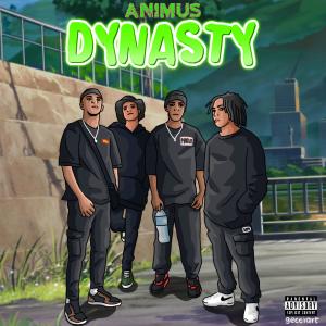 Album DYNASTY (Explicit) from Animus