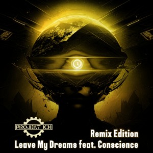 Listen to Leave My Dreams (Un|D|Abtanzbar Remix) song with lyrics from Projekt Ich
