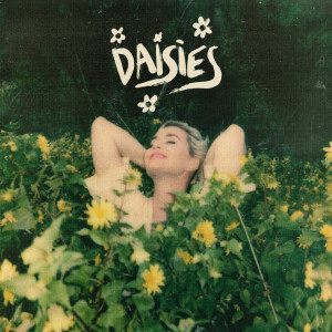 收聽Katy Perry的Daisies (MK Remix)歌詞歌曲