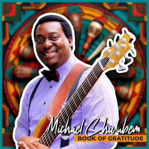 Album Book of Gratitude from Michael Chidubem