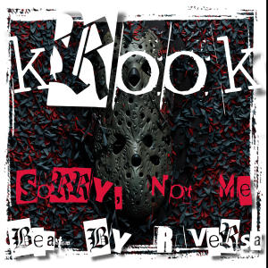 Krook的專輯Sorry, Not Me (Explicit)