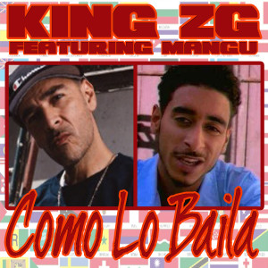 收听King ZG的Como Lo Baila (Explicit)歌词歌曲