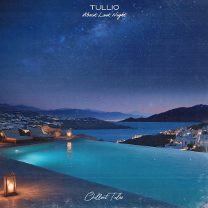 Album About Last Night from Tullio
