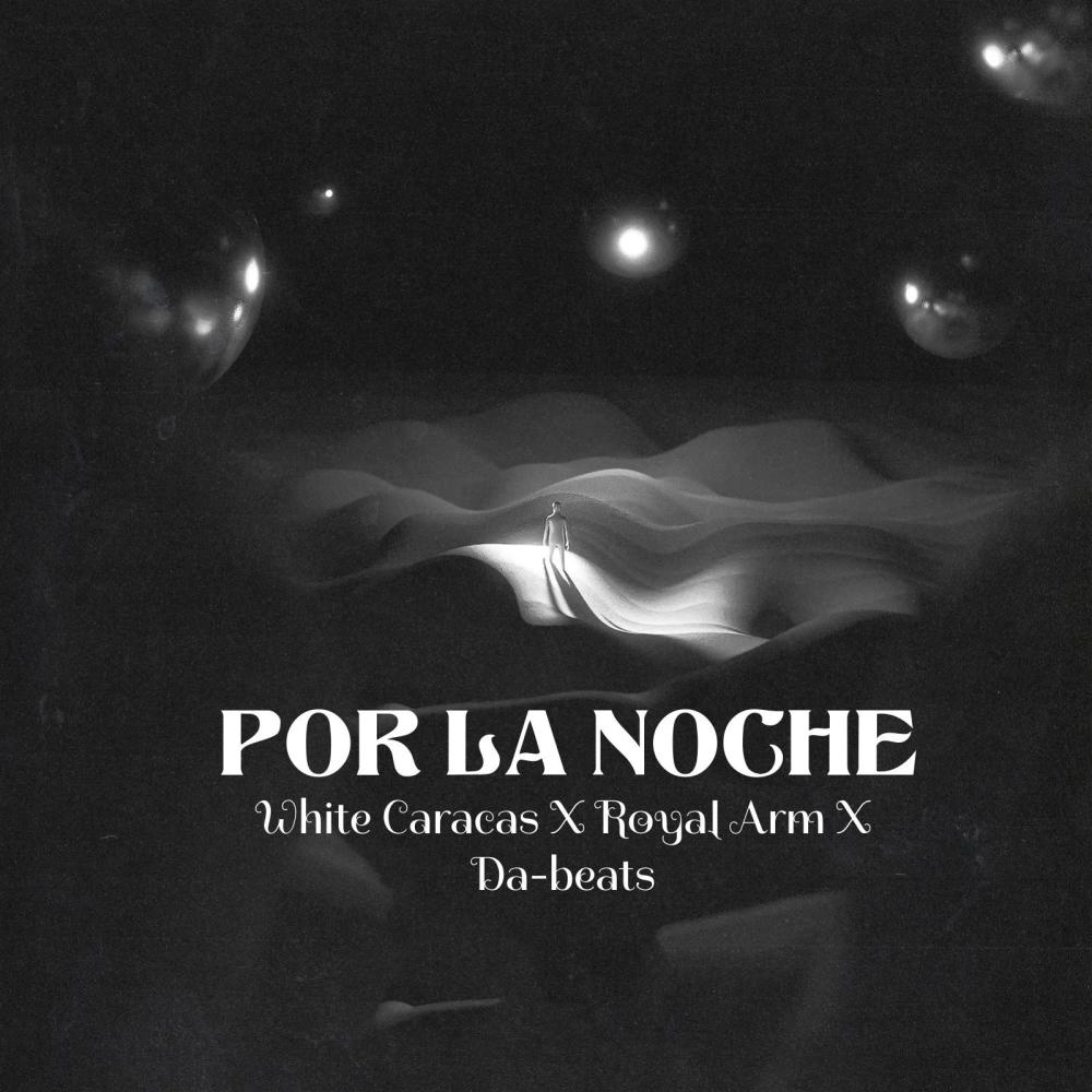 Por la noche (feat. Royal arm) (Explicit)