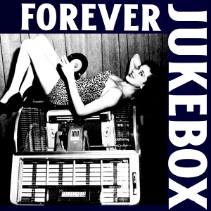 อัลบัม Forever Jukebox 3 ศิลปิน Various