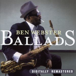 收聽Ben Webster的Almost Being In Love歌詞歌曲