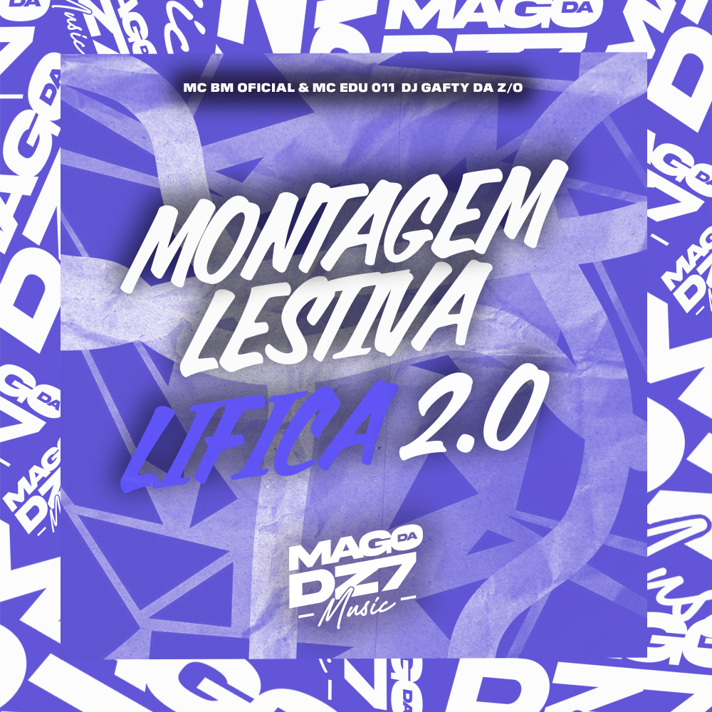 Montagem Lestiva Lifica 2.0 (Explicit)