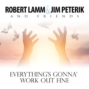 Robert Lamm的專輯Everything's Gonna Work out Fine