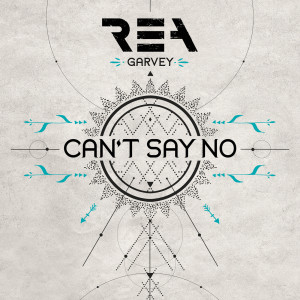 ดาวน์โหลดและฟังเพลง Can't Say No (Whyman Remix) พร้อมเนื้อเพลงจาก Rea Garvey
