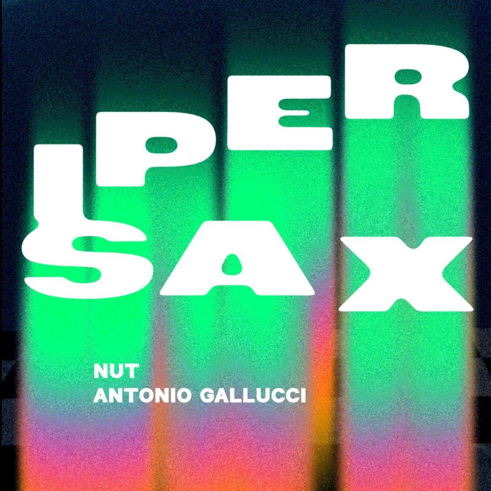IperSax (feat. Antonio Gallucci) (Only Sax Version)