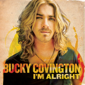Bucky Covington的專輯I'm Alright - EP