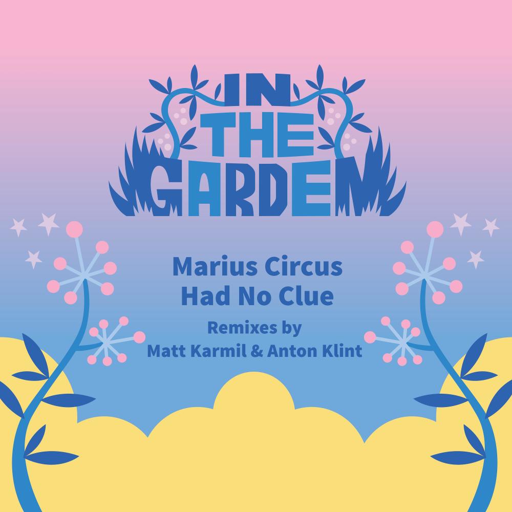 Had No Clue (Matt Karmil Remix)