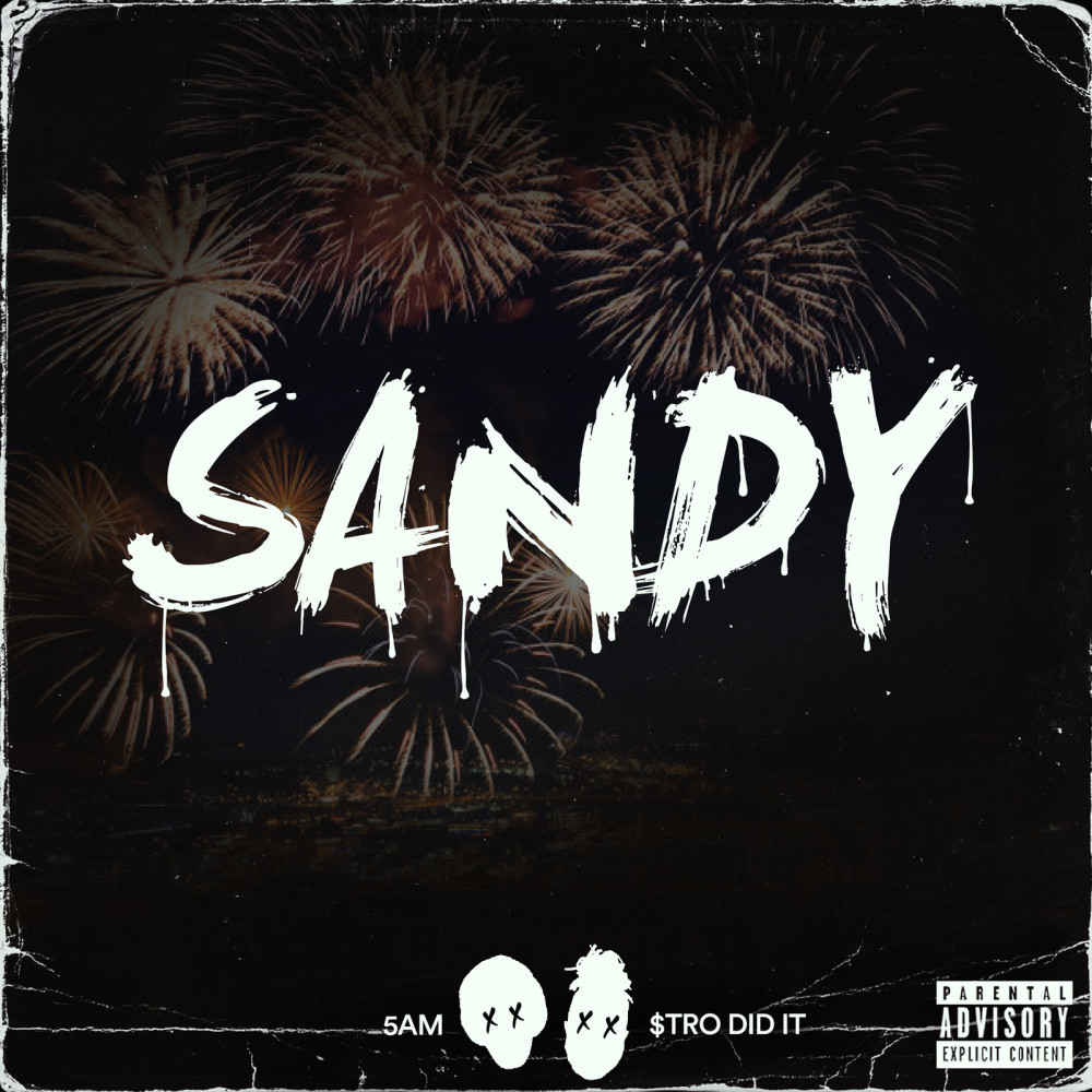 Sandy (Explicit)