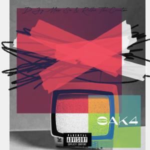 ดาวน์โหลดและฟังเพลง SAK4 (Explicit) พร้อมเนื้อเพลงจาก DjY Mow Sa