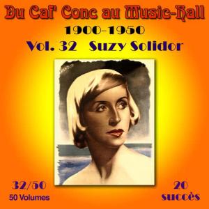 Du Caf' Conc au Music-Hall (1900-1950) en 50 volumes - Vol. 32/50