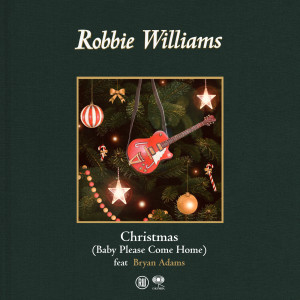 Robbie Williams的專輯Christmas (Baby Please Come Home)