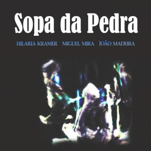 Hilaria Kramer的專輯Sopa da Pedra