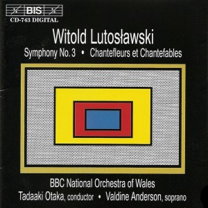 Tadaaki Otaka的專輯Lutoslawski: Symphony No. 3 / Chantefleurs Et Chantefables