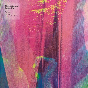 收听The History Of Apple Pie的Just Like This歌词歌曲