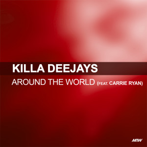 Killa Deejays的專輯Around The World