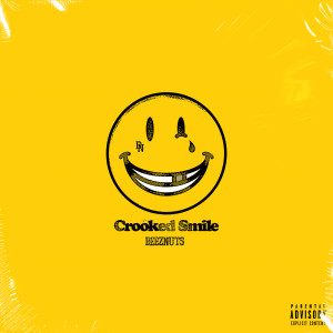 ดาวน์โหลดและฟังเพลง Crooked Smile (Explicit) พร้อมเนื้อเพลงจาก Deez Nuts