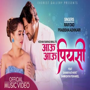 收听Ravi Oad的Aau Aau Priyasi歌词歌曲