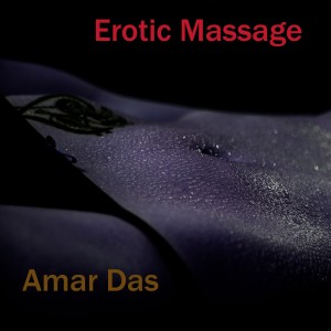 收聽Amar Das的Love Massage歌詞歌曲