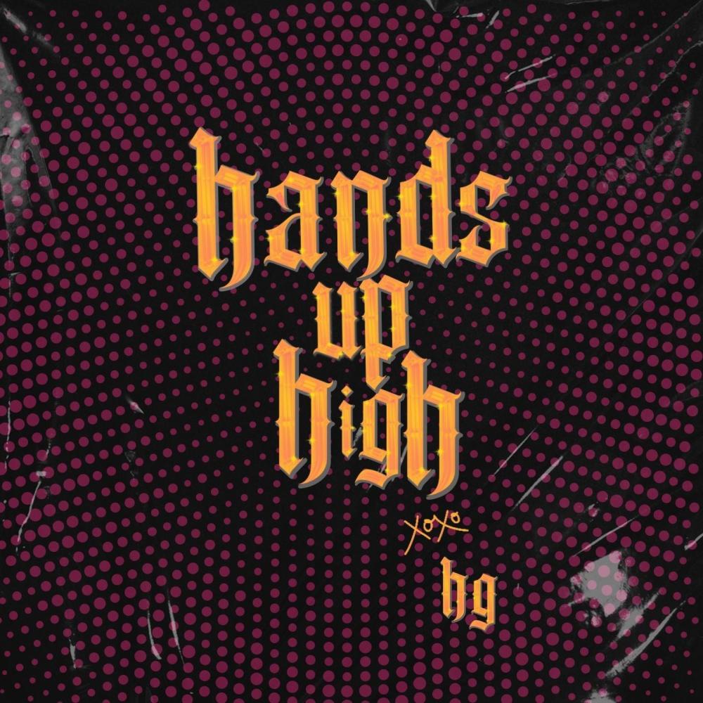 Hands Up High (Remix)