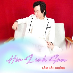 Album Hoa Linh Sam from Lâm Bảo Dương