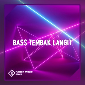 Album BASS TEMBAK LANGIT from DJ ANANTA