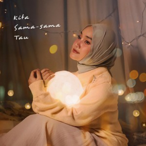 อัลบัม Kita Sama Sama Tau ศิลปิน Fatin