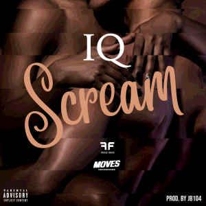 ดาวน์โหลดและฟังเพลง Scream พร้อมเนื้อเพลงจาก IQ