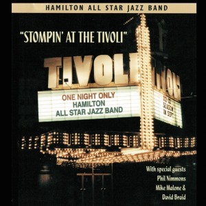 Hamilton All Star Jazz Band的專輯Stompin' At the Tivoli