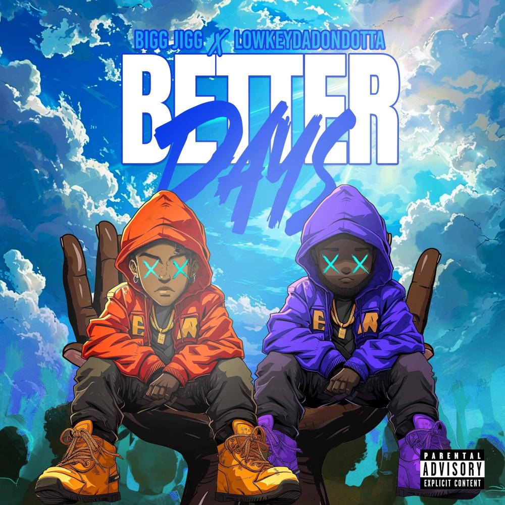 Better Days (feat. Lowkey Da DonDotta) (Explicit)