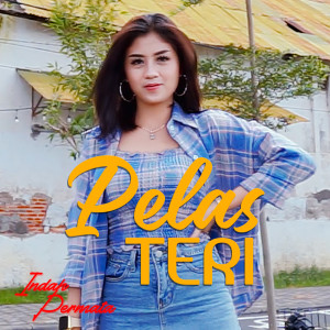 ดาวน์โหลดและฟังเพลง Pelas Teri พร้อมเนื้อเพลงจาก Indah Permata