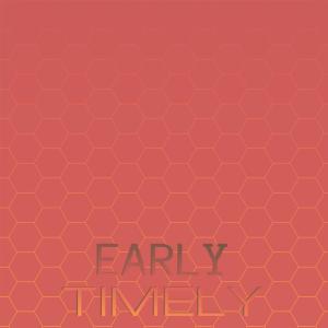 อัลบัม Early Timely ศิลปิน Various