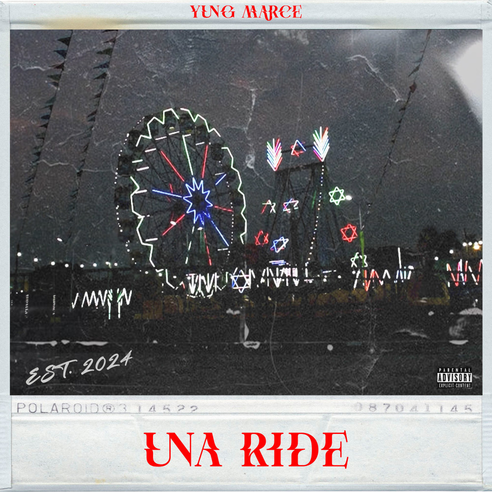 UNA RIDE (Explicit)