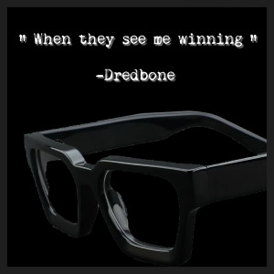 Dredbone的专辑When They See Me Winning (Explicit)